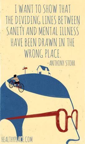 Citat mentalne bolesti - Želim pokazati da su crte razdvajanja između duševne i duševne bolesti povučene na pogrešnom mjestu.