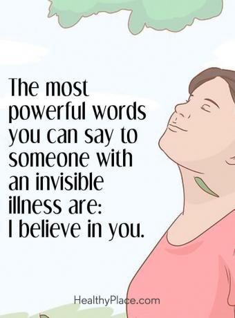 Citat o mentalnom zdravlju - najmoćnije riječi koje možete reći nekome s nevidljivom bolešću jesu: vjerujem u vas.