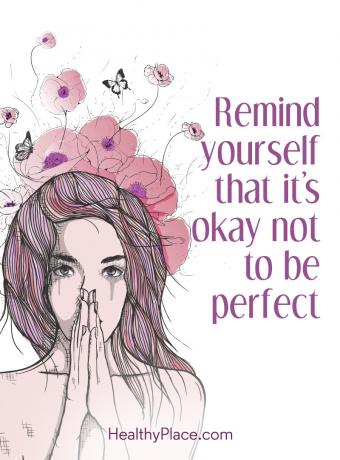 Citat o mentalnom zdravlju - Podsjetite se da je u redu ne biti savršen.