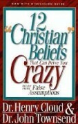 12 kršćanskih vjerovanja koja vas mogu učiniti ludim