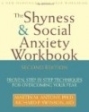 Radna knjižica o stidljivosti i socijalnoj anksioznosti: Dokazane, korak po korak tehnike za prevladavanje vašeg straha