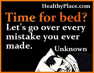Citat mentalne bolesti - Vrijeme je za krevet? Prijeđimo na svaku vašu grešku koju ste ikada napravili.